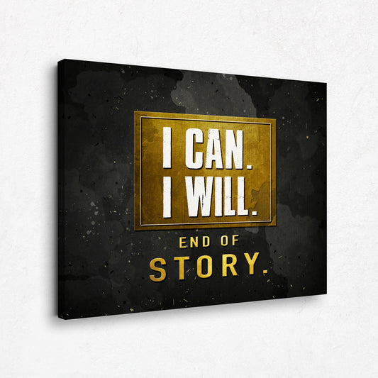 motivation Leinwandbild I can I will Young Hustle