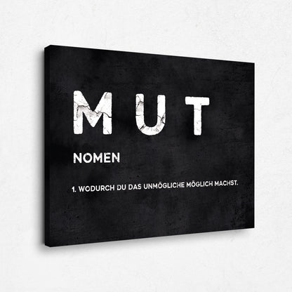 Motivation Leinwandbild - Mut Definition - Erfolg Bilder