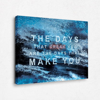 The days that break you Young Hustle